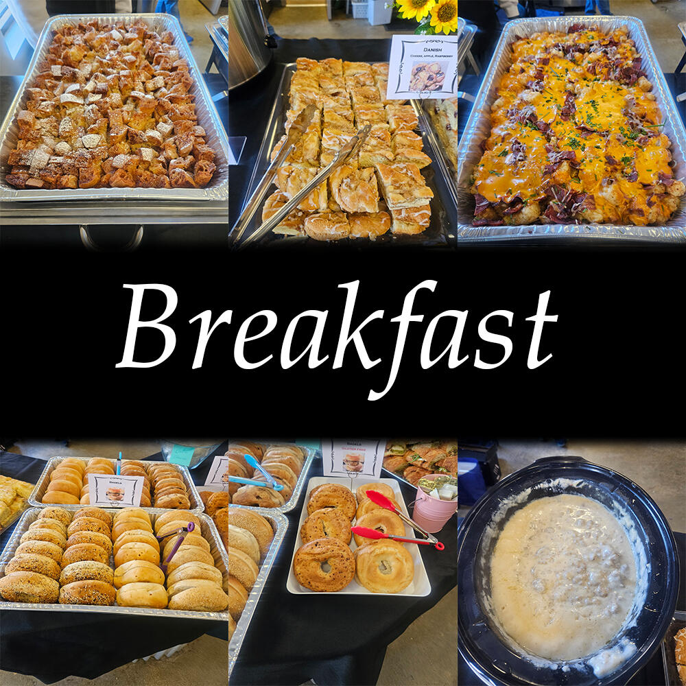 Pastries, Bagels, French Toast Casserole, Loaded Tatertot Casserole, Egg Sandwiches, etc.